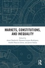 Cover: Markets, Constitutions, and Inequality - Routledge