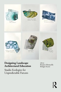 Abbildung von: Designing Landscape Architectural Education - Routledge