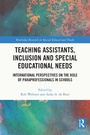 Cover: Teaching Assistants, Inclusion and Special Educational Needs - Routledge