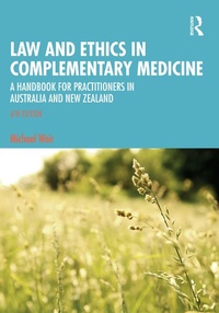 Abbildung von: Law and Ethics in Complementary Medicine - Routledge