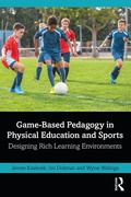 Cover: Game-Based Pedagogy in Physical Education and Sports - Routledge