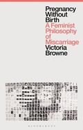 Cover: Pregnancy Without Birth - Bloomsbury Academic