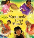 Cover: Maakusie Loves Music - Inhabit Education Books Inc.