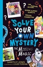 Cover: Solve Your Own Mystery: The Missing Magic - Little Tiger