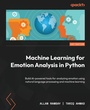 Cover: Machine Learning for Emotion Analysis in Python - Packt Publishing