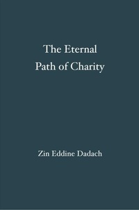 Abbildung von: The Eternal Path of Charity - MV Publishers