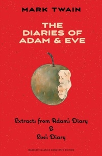 Abbildung von: Diaries of Adam & Eve (Warbler Classics Annotated Edition) - Distributed By Ingram Spark