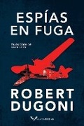 Cover: Espias en fuga - AmazonCrossing