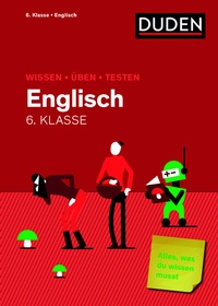 Abbildung von: Wissen - Üben - Testen: Englisch 6. Klasse - Duden