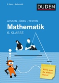 Cover: Wissen - &Uuml;ben - Testen: Mathematik 6. Klasse - Duden