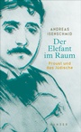 Cover: Der Elefant im Raum - Hanser