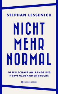 Enlarge image Cover: Nicht mehr normal - Hanser Berlin