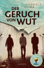 Cover: Der Geruch von Wut - Hanser