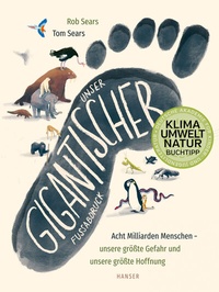 Abbildung von: Unser gigantischer Fußabdruck - Hanser