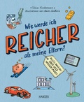 Cover: Wie werde ich reicher als meine Eltern? - Hanser