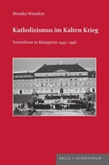 Cover: Katholizismus im Kalten Krieg - Brill Deutschland