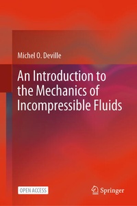 Enlarge image Cover: An Introduction to the Mechanics of Incompressible Fluids - Springer