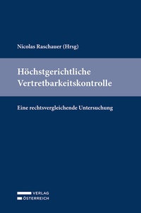 Abbildung von: Höchstgerichtliche Vertretbarkeitskontrolle - Verlag Österreich