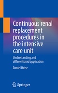 Abbildung von: Continuous renal replacement procedures in the intensive care unit - Springer