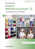 Cover: Arbeitsheft Kompetenz im Einzelhandel 3 - Merkur Rinteln