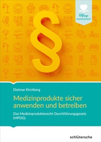Abbildung von: Medizinprodukte sicher anwenden und betreiben - Schlütersche