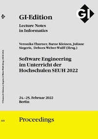 Enlarge image Cover: GI Edition Proceedings Band 321 "SEUH 2022" Software Engineering im Unterricht der Hochschulen - Köllen