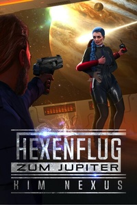 Abbildung von: Hexenflug zum Jupiter - Strobelt, Anna-Leia