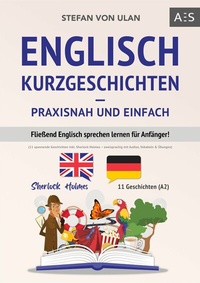 Abbildung von: Englisch Kurzgeschichten - praxisnah und einfach - AES Verlag