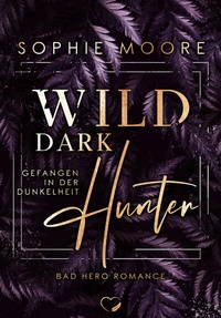 Enlarge image Cover: Wild Dark Hunter - Federherz Verlag GmbH
