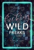 Cover: Fucking Wild Freaks - Federherz Verlag GmbH