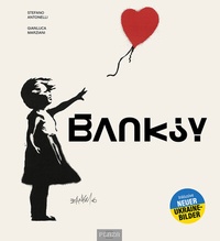 Abbildung von: Banksy - Die Kunst der Straße im großen Bildband - Plaza