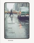 Cover: Unseen Saul Leiter - Kehrer Verlag