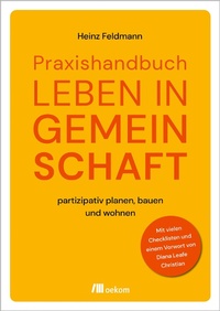 Abbildung von: Praxishandbuch Leben in Gemeinschaft - oekom verlag