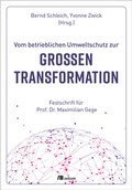 Cover: Vom betrieblichen Umweltschutz zur gro&szlig;en Transformation - oekom verlag