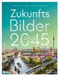 Cover: Zukunftsbilder 2045 - oekom verlag