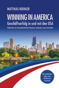 Cover: Winning in America: Gesch&auml;ftserfolg in und mit den USA - Lapismedia