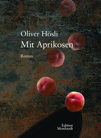 Abbildung von: Mit Aprikosen - Edition Monhardt