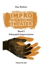 Cover: Improvisationstheater - Theater der Zeit