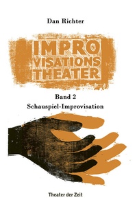Abbildung von: Improvisationstheater - Theater der Zeit