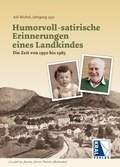 Cover: Humorvoll-satirische Erinnerungen eines Landkindes - KRAL