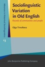 Cover: Sociolinguistic Variation in Old English - John Benjamins Publishing Company