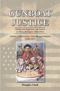 Cover: Gunboat Justice Volume 2 - Earnshaw Books Ltd