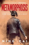 Cover: Metamorphosis: Book Three of The Savant Trilogy - Epigram Books