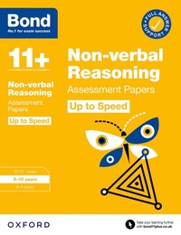 Enlarge image Cover: Bond 11+ Non-verbal Reasoning Up to Speed Assessment Papers with Answer Support 9-10 Years (for GL Assessment & other 11 plus exams) - Oxford University Press