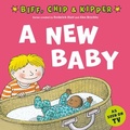 Cover: A New Baby! (First Experiences with Biff, Chip & Kipper) - Oxford University Press