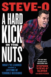 Enlarge image Cover: A Hard Kick in the Nuts - Hachette Books