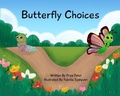 Cover: Butterfly Choices - Priya Patel