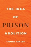 Bild: The Idea of Prison Abolition - Princeton University Press