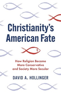 Abbildung von: Christianity's American Fate - Princeton University Press