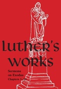Cover: Luther's Works, Volume 62 (Sermons on Exodus Chapters 1- 20) - Concordia Publishing House